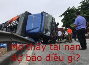 mơ thấy tai nạn dự báo điềm gì