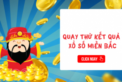 quay thử xổ số miền bắc